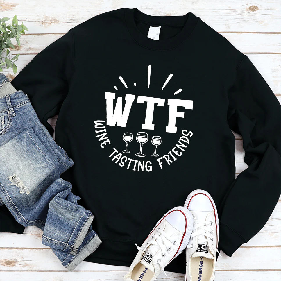 WTF Wine Tasting Friends Sweatshirt - Aitapkir