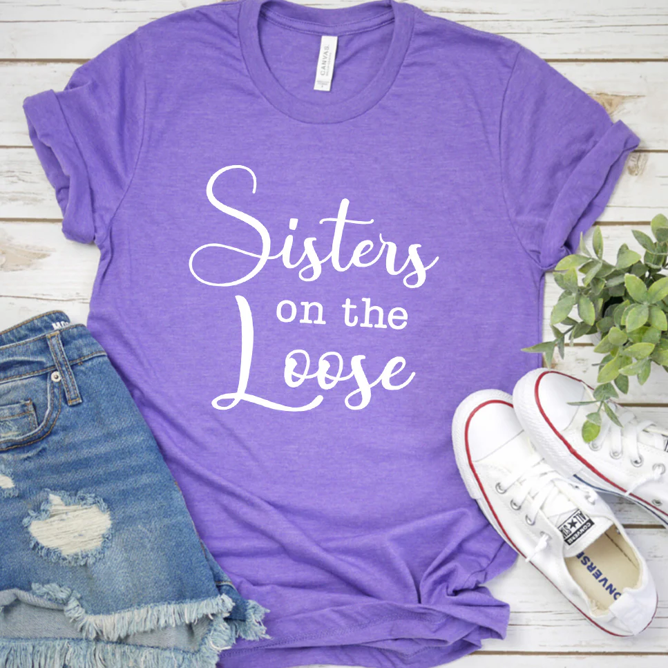 Sisters On The Loose T-Shirt (NO YEAR INDICATED) - Aitapkir