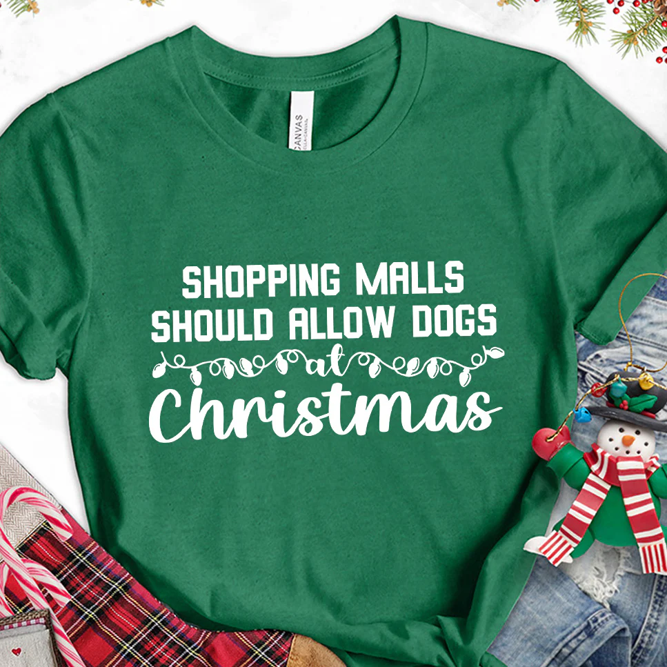 Shopping Malls Should Allow Dogs At Christmas T-Shirt - Aitapkir