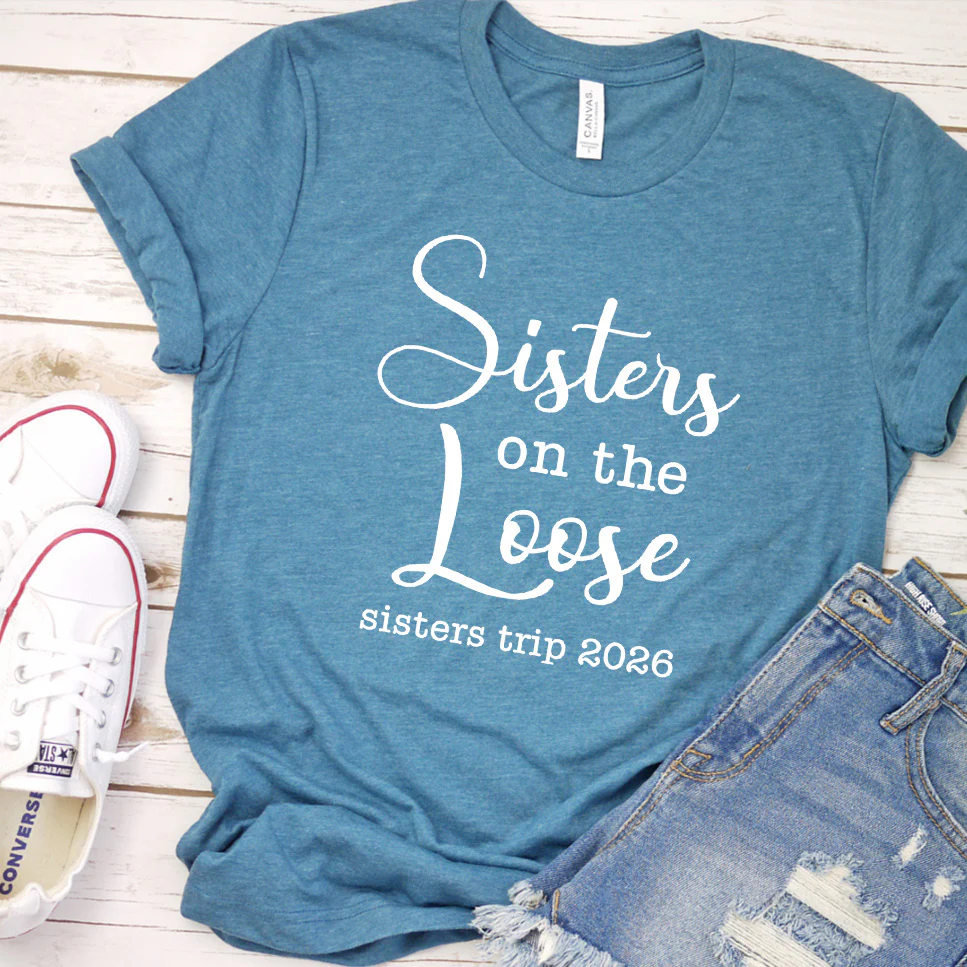 Sisters On The Loose 2026 Edition T-Shirt - Aitapkir