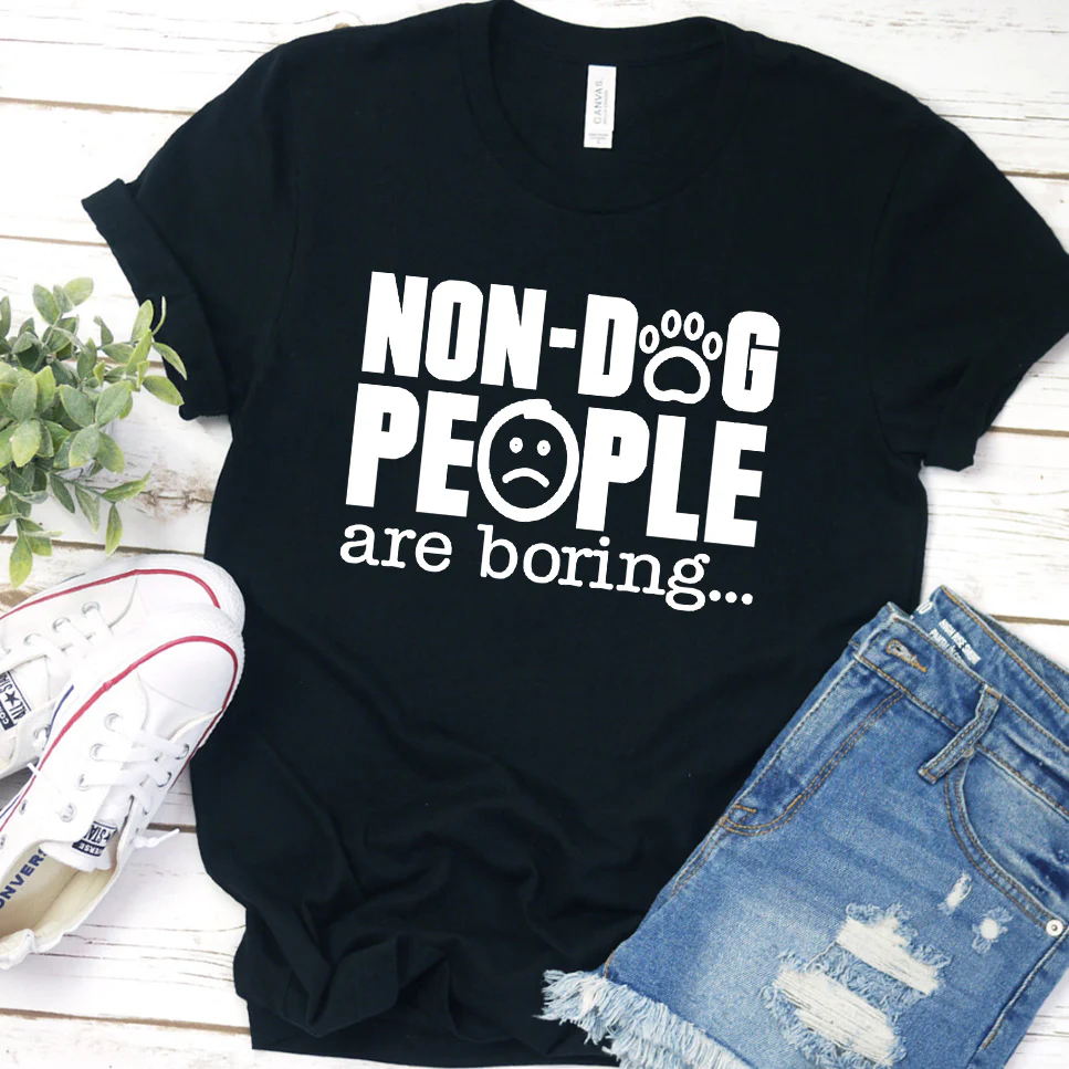 Non-Dog People Are Boring Version 1 T-Shirt - Aitapkir