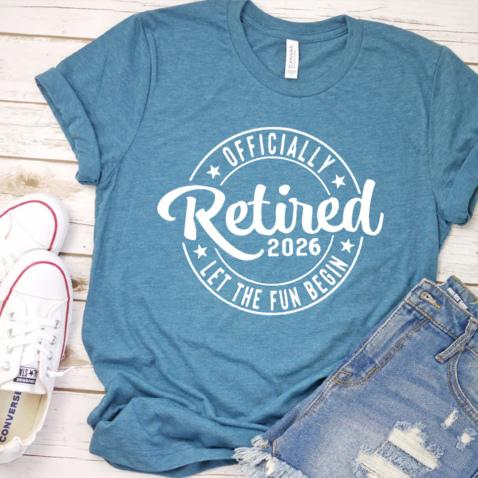 Officially Retired 2026 Let The Fun Begin T-Shirt - Aitapkir
