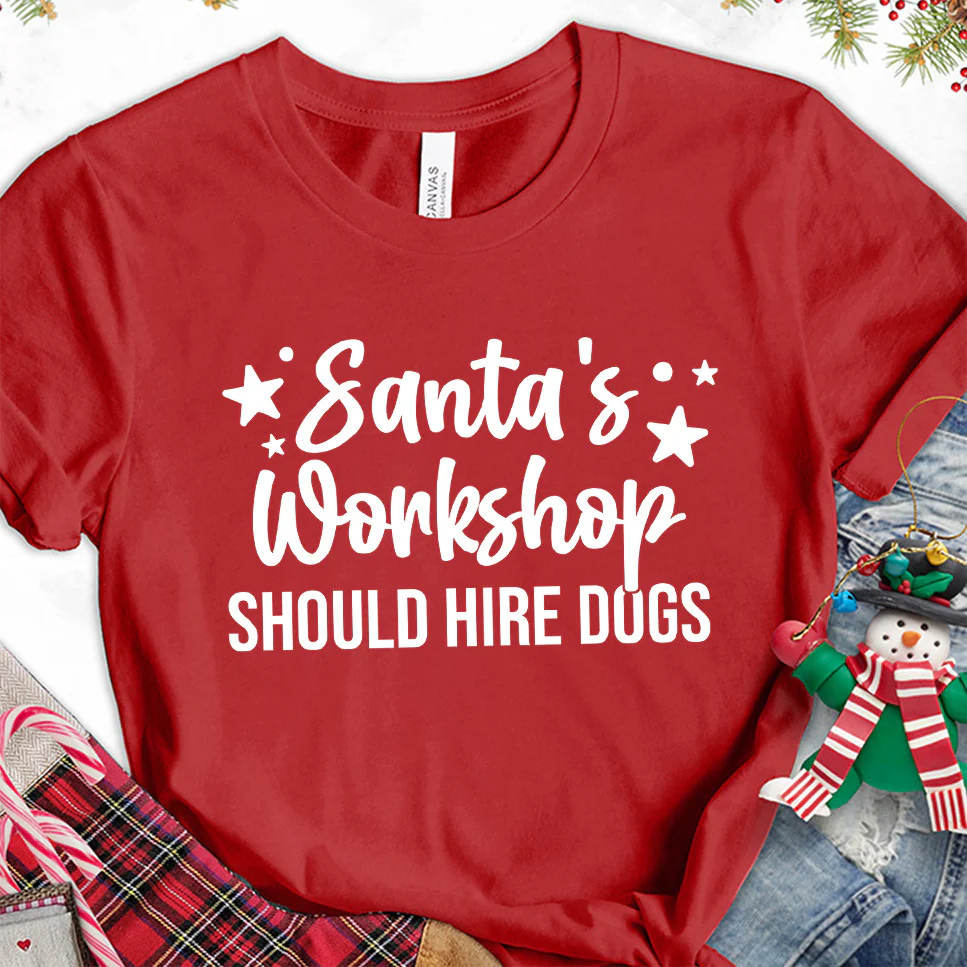 Santa's Workshop Should Hire Dogs T-Shirt - Aitapkir