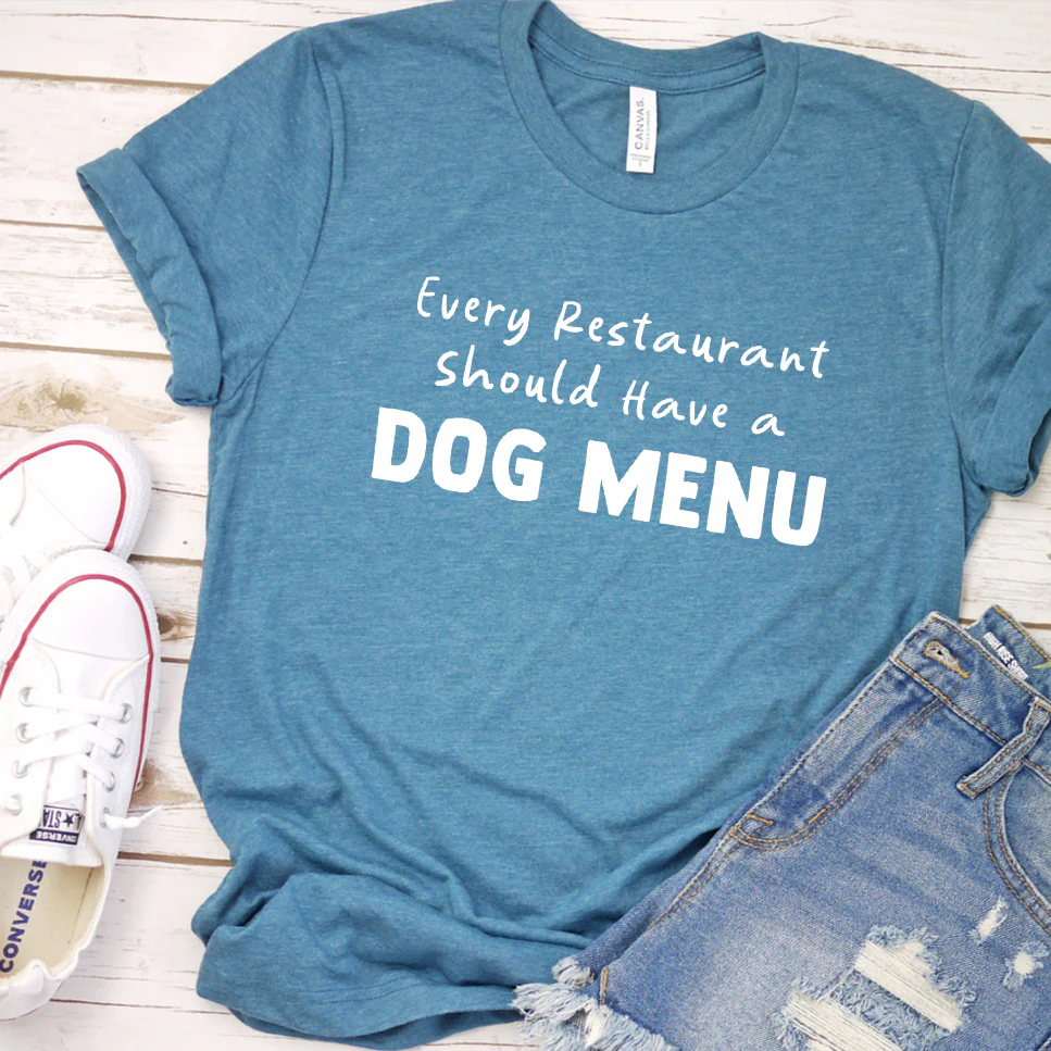 Every Restaurant Should Have a Dog Menu Version 2 T-Shirt - Aitapkir